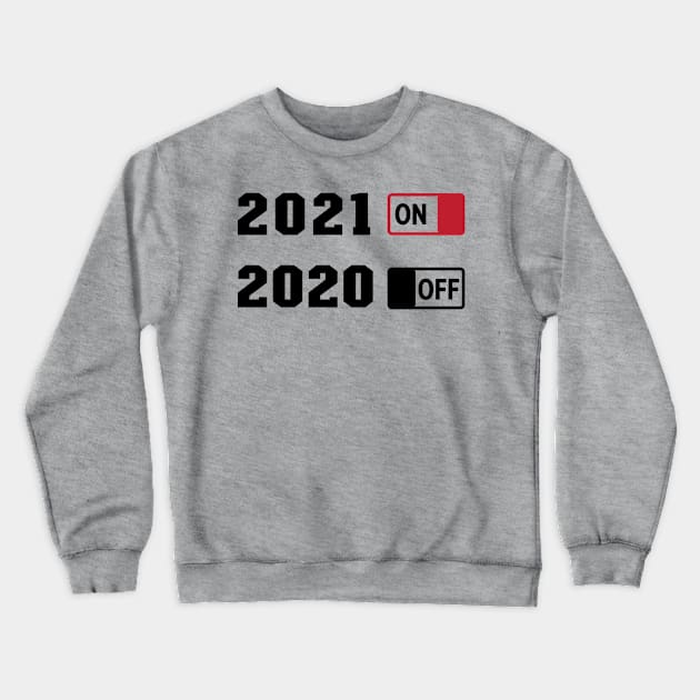 2020 on 2021 off Crewneck Sweatshirt by busines_night